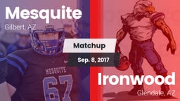 Matchup: Mesquite  vs. Ironwood  2017