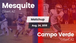 Matchup: Mesquite  vs. Campo Verde  2018