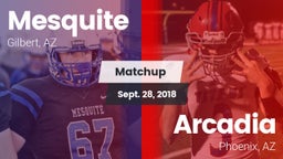 Matchup: Mesquite  vs. Arcadia  2018