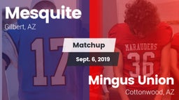 Matchup: Mesquite  vs. Mingus Union  2019