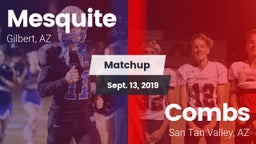 Matchup: Mesquite  vs. Combs  2019
