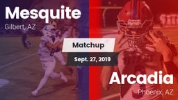 Matchup: Mesquite  vs. Arcadia  2019