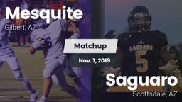 Matchup: Mesquite  vs. Saguaro  2019