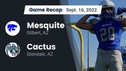 Recap: Mesquite  vs. Cactus  2022