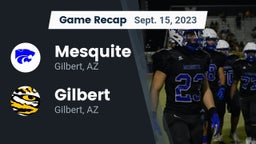 Recap: Mesquite  vs. Gilbert  2023
