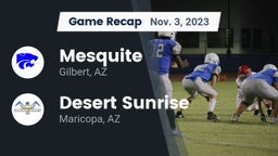 Recap: Mesquite  vs. Desert Sunrise  2023