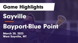 Sayville  vs Bayport-Blue Point  Game Highlights - March 28, 2023