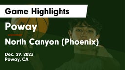 Poway  vs North Canyon (Phoenix) Game Highlights - Dec. 29, 2023