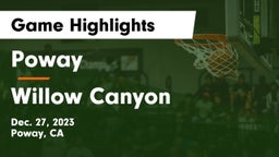 Poway  vs Willow Canyon  Game Highlights - Dec. 27, 2023
