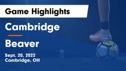Cambridge  vs Beaver  Game Highlights - Sept. 20, 2022