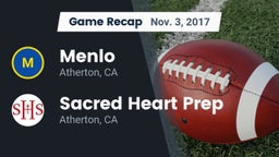 Recap: Menlo  vs. Sacred Heart Prep  2017
