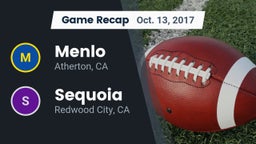Recap: Menlo  vs. Sequoia  2017