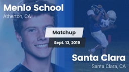 Matchup: Menlo School vs. Santa Clara  2019