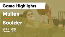 Mullen  vs Boulder  Game Highlights - Dec. 6, 2022