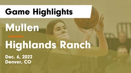 Mullen  vs Highlands Ranch  Game Highlights - Dec. 6, 2022