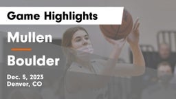 Mullen  vs Boulder  Game Highlights - Dec. 5, 2023