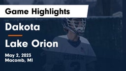 Dakota  vs Lake Orion  Game Highlights - May 2, 2023