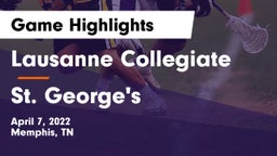 Lausanne Collegiate  vs St. George's  Game Highlights - April 7, 2022