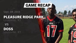 Recap: Pleasure Ridge Park  vs. Doss  2015