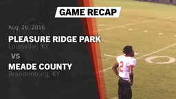 Recap: Pleasure Ridge Park  vs. Meade County  2016