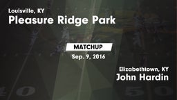 Matchup: Pleasure Ridge Park vs. John Hardin  2016