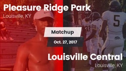 Matchup: Pleasure Ridge Park vs. Louisville Central  2017