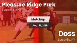 Matchup: Pleasure Ridge Park vs. Doss  2019
