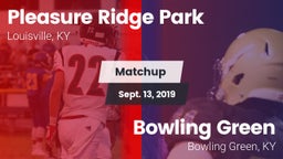 Matchup: Pleasure Ridge Park vs. Bowling Green  2019