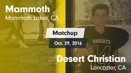 Matchup: Mammoth  vs. Desert Christian  2016