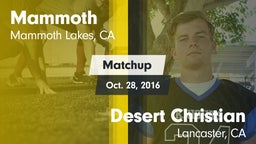 Matchup: Mammoth  vs. Desert Christian  2016