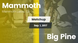 Matchup: Mammoth  vs. Big Pine 2017