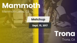 Matchup: Mammoth  vs. Trona  2017