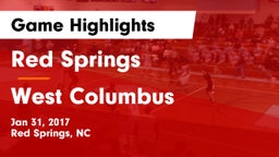Red Springs  vs West Columbus  Game Highlights - Jan 31, 2017