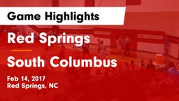 Red Springs  vs South Columbus  Game Highlights - Feb 14, 2017