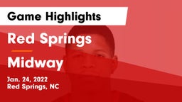 Red Springs  vs Midway  Game Highlights - Jan. 24, 2022