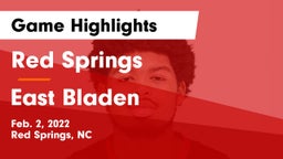 Red Springs  vs East Bladen  Game Highlights - Feb. 2, 2022