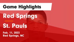 Red Springs  vs St. Pauls  Game Highlights - Feb. 11, 2022