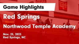 Red Springs  vs Northwood Temple Academy Game Highlights - Nov. 25, 2023