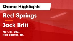 Red Springs  vs Jack Britt  Game Highlights - Nov. 27, 2023