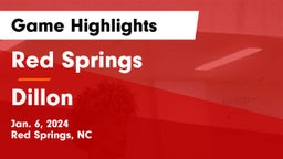 Red Springs  vs Dillon  Game Highlights - Jan. 6, 2024