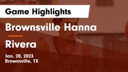 Brownsville Hanna  vs Rivera  Game Highlights - Jan. 20, 2023