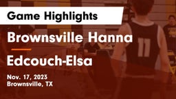 Brownsville Hanna  vs Edcouch-Elsa  Game Highlights - Nov. 17, 2023