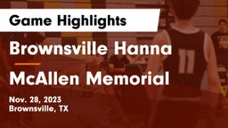 Brownsville Hanna  vs McAllen Memorial  Game Highlights - Nov. 28, 2023