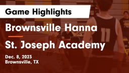 Brownsville Hanna  vs St. Joseph Academy  Game Highlights - Dec. 8, 2023