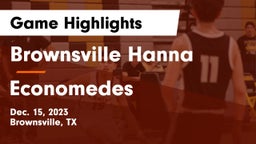 Brownsville Hanna  vs Economedes  Game Highlights - Dec. 15, 2023