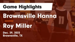 Brownsville Hanna  vs Roy Miller  Game Highlights - Dec. 29, 2023