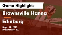 Brownsville Hanna  vs Edinburg  Game Highlights - Sept. 12, 2023