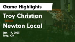 Troy Christian  vs Newton Local  Game Highlights - Jan. 17, 2023