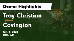 Troy Christian  vs Covington  Game Highlights - Jan. 8, 2022