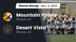 Recap: Mountain Pointe  vs. Desert Vista  2023